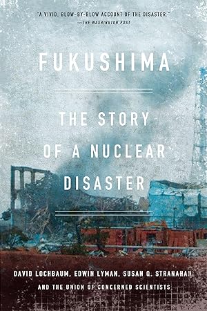 Bild des Verkufers fr Fukushima: The Story of a Nuclear Disaster zum Verkauf von moluna