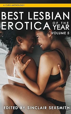 Bild des Verkufers fr Best Lesbian Erotica of the Year, Volume 5 zum Verkauf von moluna