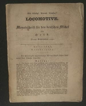 Bild des Verkufers fr Locomotive: Monatsschrift fr den deutschen Michel. Monat September 1843. zum Verkauf von ANTIQUARIAT Franke BRUDDENBOOKS