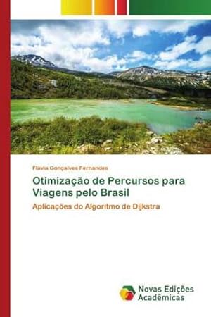 Bild des Verkufers fr Otimizao de Percursos para Viagens pelo Brasil zum Verkauf von BuchWeltWeit Ludwig Meier e.K.