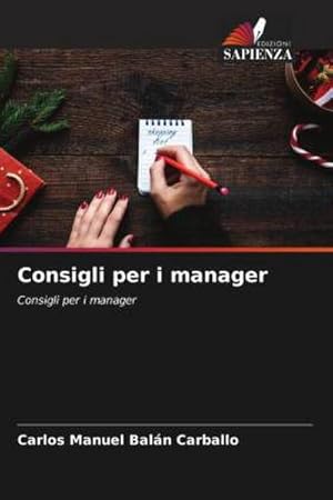 Seller image for Consigli per i manager for sale by BuchWeltWeit Ludwig Meier e.K.