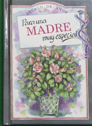Immagine del venditore per Para una madre muy especial venduto da Librera Alonso Quijano