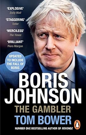 Seller image for Boris Johnson: The Gambler for sale by WeBuyBooks