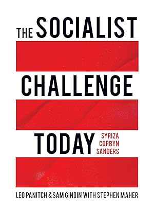 Bild des Verkufers fr The Socialist Challenge Today: Syriza, Sanders, Corbyn zum Verkauf von moluna