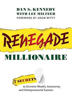 Bild des Verkufers fr Renegade Millionaire: 7 Secrets to Extreme Wealth, Autonomy, and Entrepreneurial Success zum Verkauf von moluna