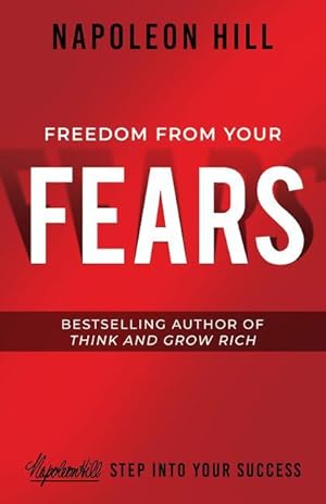 Seller image for Freedom from Your Fears: Step Into Your Success for sale by moluna