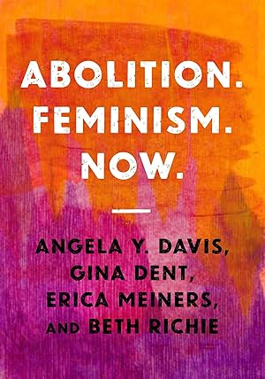 Seller image for Abolition. Feminism. Now. for sale by moluna