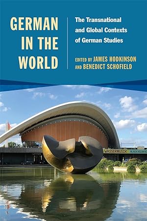 Bild des Verkufers fr German in the World: A Culture in National, Transnational, and Global Contexts zum Verkauf von moluna