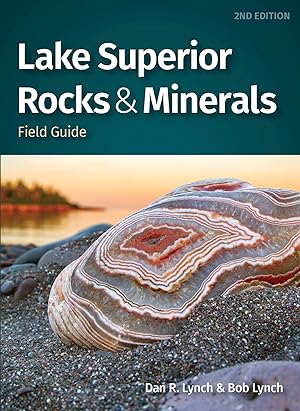 Bild des Verkufers fr Lake Superior Rocks & Minerals: A Field Guide to the Lake Superior Area zum Verkauf von moluna