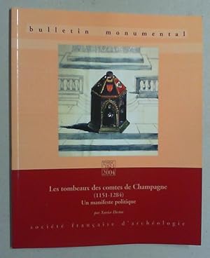 Image du vendeur pour Les tombeaux des comtes de Champagne (1151-1284). Un manifeste politique. mis en vente par Antiquariat Sander