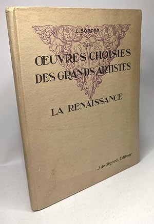 Seller image for Oeuvres choisies des grands artistes - La Renaissance classe de troisime for sale by crealivres