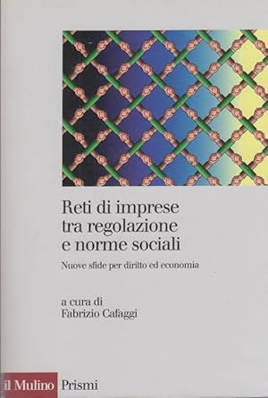 Immagine del venditore per Reti di imprese tra regolazione e norme sociali. Nuove sfide per diritto ed economia venduto da Arca dei libri di Lorenzo Casi