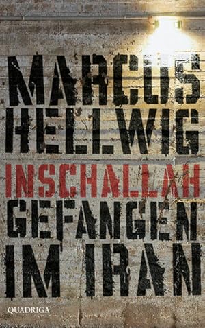Seller image for Inschallah Gefangen im Iran for sale by Buchhandlung Bcken