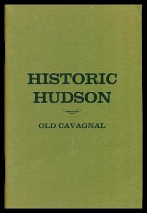 Image du vendeur pour HISTORIC HUDSON - Quebec - Old Cavagnal mis en vente par W. Fraser Sandercombe