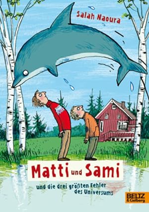 Bild des Verkufers fr Matti und Sami und die drei grten Fehler des Universums Roman fr Kinder zum Verkauf von Buchhandlung Bcken