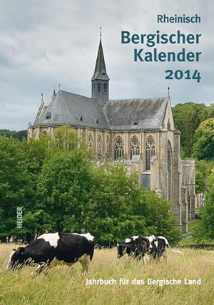 Seller image for Rheinisch Bergischer Kalender 2014 Heimatbuch fr das Bergische Land for sale by Buchhandlung Bcken