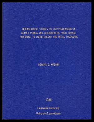 GENECOLOGICAL STUDIES ON TWO POPULATIONS OF BETULA PUMLA VAR. gLANDULIFERA, WITH SPECIAL REFERENC...