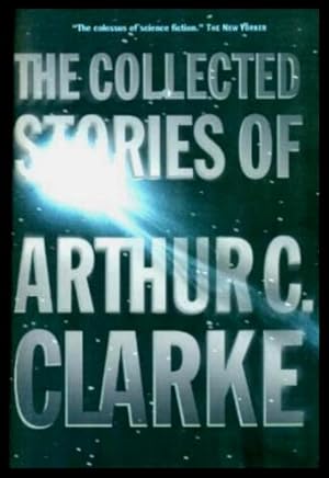 Seller image for THE COLLECTED STORIES OF ARTHUR C. CLARKE for sale by W. Fraser Sandercombe