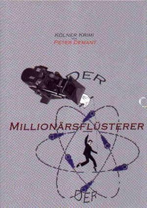 Seller image for Der Millionrsflsterer for sale by Buchhandlung Bcken