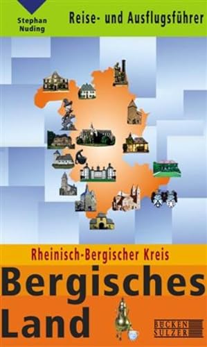 Bild des Verkufers fr Reise- und Ausflugsfhrer Bergisches Land Rheinisch - Bergischer - Kreis zum Verkauf von Buchhandlung Bcken