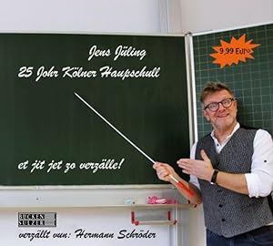 Imagen del vendedor de 25 Johr Klner Haupschull Et jit jet zo verzlle a la venta por Buchhandlung Bcken