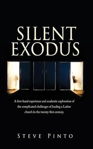 Bild des Verkufers fr Silent Exodus: A first-hand experience and academic exploration of the complicated challenges of leading a Latino church in the twent zum Verkauf von moluna