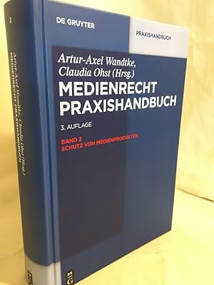 Image du vendeur pour Praxishandbuch Medienrecht - Band 2: Schutz von Medienprodukten. mis en vente par Versandantiquariat Waffel-Schrder