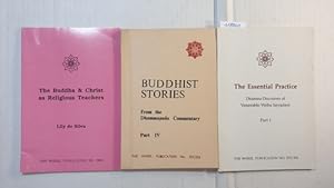 Seller image for Essential Practice: Dhamma Discourses Part 1 + Buddhist Stories From the Dhammapada Commentary Part 4 + Buddha and Christ as Religious Teachers for sale by Gebrauchtbcherlogistik  H.J. Lauterbach