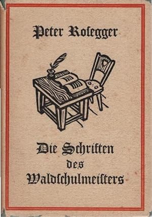 Bild des Verkufers fr Die Schriften des Waldschulmeisters. zum Verkauf von Schrmann und Kiewning GbR