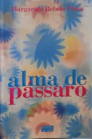 Bild des Verkufers fr ALMA DE PSSARO. zum Verkauf von Livraria Castro e Silva
