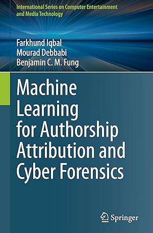 Imagen del vendedor de Machine Learning for Authorship Attribution and Cyber Forensics a la venta por moluna