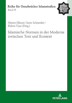 Seller image for Islamische Normen in der Moderne zwischen Text und Kontext for sale by moluna