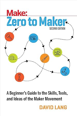 Bild des Verkufers fr Zero to Maker: A Beginner\ s Guide to the Skills, Tools, and Ideas of the Maker Movement zum Verkauf von moluna