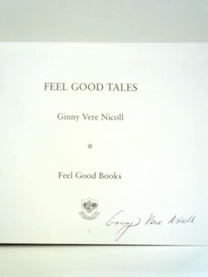 Bild des Verkufers fr Feel Good Tales zum Verkauf von World of Rare Books