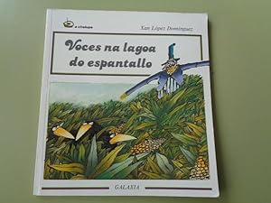 Seller image for Voces na lagoa do espantallo for sale by GALLAECIA LIBROS