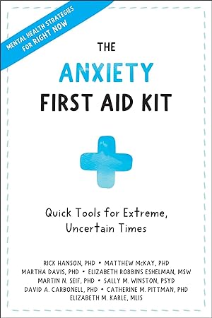 Bild des Verkufers fr The Anxiety First Aid Kit: Quick Tools for Extreme, Uncertain Times zum Verkauf von moluna