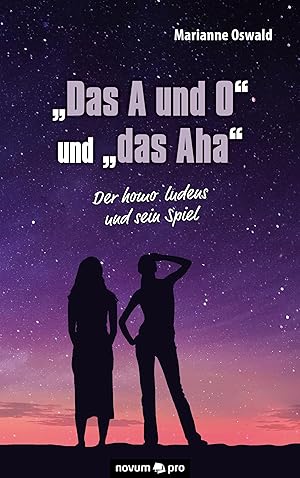Seller image for \ Das A und O\ und \ das Aha\ for sale by moluna