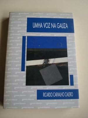 Imagen del vendedor de Umha voz na Galiza. Artigos de jornal (1933-1989) a la venta por GALLAECIA LIBROS