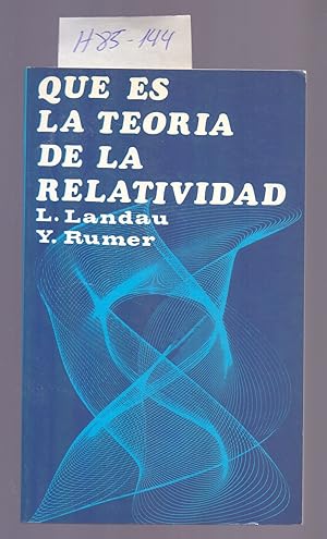 Seller image for QUE ES LA TEORIA DE LA RELATIVIDAD for sale by Libreria 7 Soles