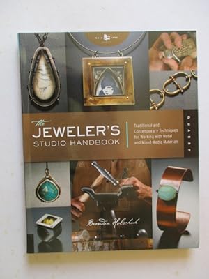 Jeweler's Studio Handbook: Traditional and Contemporary Techniques for Working With Metal Wire Je...