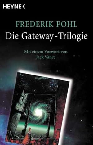 Bild des Verkufers fr Die Gateway-Trilogie: Gateway. Jenseits des blauen Horizonts. Rckkehr nach Gateway zum Verkauf von grunbu - kologisch & Express-Buchversand