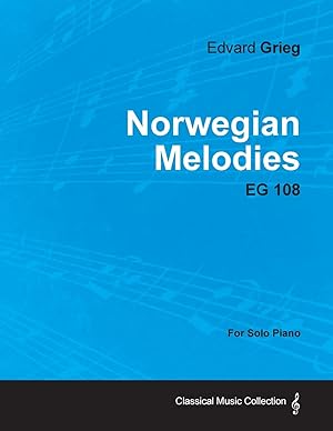 Imagen del vendedor de Norwegian Melodies EG 108 - For Solo Piano a la venta por moluna