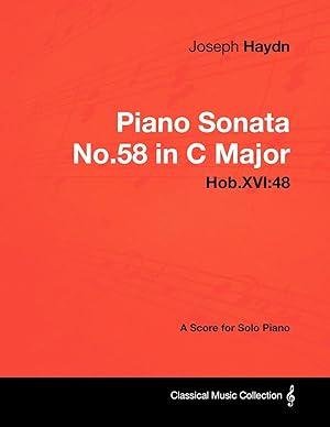 Seller image for Joseph Haydn - Piano Sonata No.58 in C Major - Hob.XVI for sale by moluna