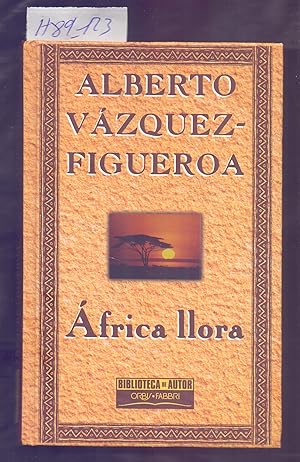 Seller image for AFRICA LLORA for sale by Libreria 7 Soles