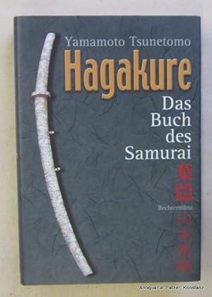 Image du vendeur pour Hagakure. Das Buch des Samurai. bersetzung von Kenzo Fukai. Augsburg, Weltbild / Bechtermnz, 2001. Kl.-8vo. Mit Illustrationen. 224 S. Or.-Pp. mit Schutzumschlag. (ISBN 3828948707). mis en vente par Jrgen Patzer