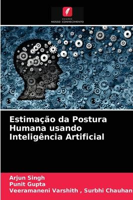 Seller image for Estimao da Postura Humana usando Inteligncia Artificial for sale by moluna