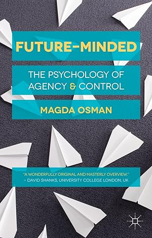 Bild des Verkufers fr Future-Minded: The Psychology of Agency and Control zum Verkauf von moluna