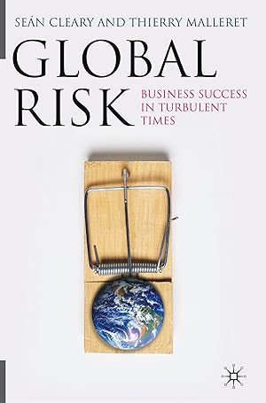Image du vendeur pour Global Risk: Business Success in Turbulent Times mis en vente par moluna