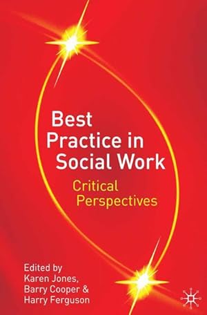 Imagen del vendedor de Best Practice in Social Work: Critical Perspectives a la venta por moluna