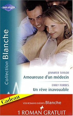 Bild des Verkufers fr Amoureuse d'un mdecin ; Un rve inavouable ; Urgence  Bayside zum Verkauf von Dmons et Merveilles